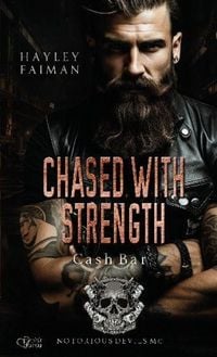 Produktbild: Notorious Devils MC Teil 9: Chased with Strength (Cash Bar)