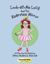 Produktbild: Look-At-Me Lucy and the Rearview Mirror