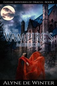 Produktbild: The Vampire's Mirror (Gothic Mysteries of Dracul)