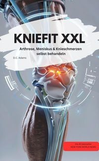 Produktbild: KNIEFIT XXL - Arthrose, Meniskus & Knieschmerzen selbst behandeln
