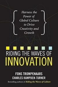 Produktbild: Riding the Waves of Innovation: Harness the Power of Global Culture to Drive Creativity and Growth
