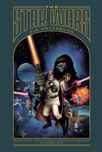 The Star Wars - Die Urfassung von George Lucas