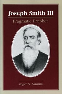Produktbild: Launius, R: Joseph Smith III