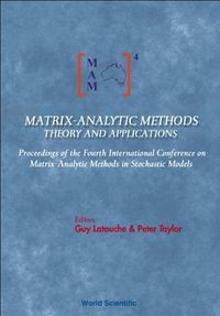 Produktbild: Matrix-Analytic Methods: Theory and Applications - Proceedings of the Fourth International Conference