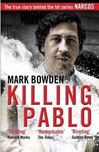 Produktbild: Bowden, M: Killing Pablo