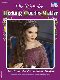 Produktbild: Die Welt der Hedwig Courths-Mahler 582
