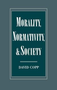 Produktbild: Morality, Normativity, and Society