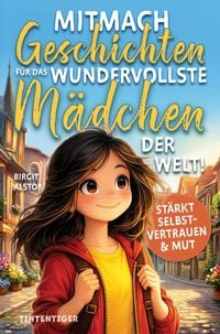 Produktbild: Mitmach-Geschichten f&uuml;r das wundervollste M&auml;dchen der Welt!