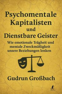 Produktbild: Psychomentale Kapitalisten: Wie lange willst du dich noch verkaufen, nur um sozial zu &uuml;berleben?