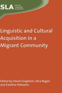Produktbild: Linguistic and Cultural Acquisition in a Migrant Community