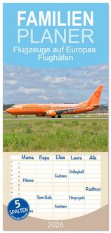 Produktbild: Familienplaner 2026 - Flugzeuge auf Europas Flugh&auml;fen mit 5 Spalten (Wandkalender, 21 x 45 cm) CALVENDO