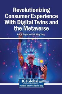 Produktbild: Revolutionizing Consumer Experience With Digital Twins and the Metaverse