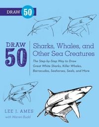 Produktbild: Draw 50 Sharks, Whales, and Other Sea Creatures