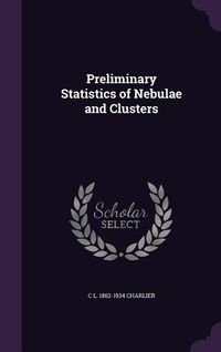 Produktbild: Preliminary Statistics of Nebulae and Clusters