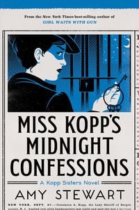 Bild vom Artikel Miss Kopp's Midnight Confessions vom Autor Amy Stewart