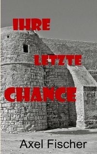 Produktbild: Ihre letzte Chance