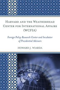 Produktbild: Harvard and the Weatherhead Center for International Affairs (WCFIA)