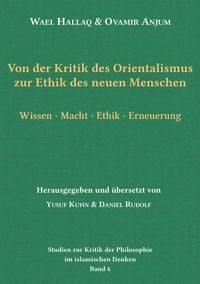 Produktbild: Von der Kritik des Orientalismus zur Ethik des neuen Menschen