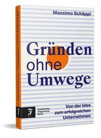 Produktbild: Gr&uuml;nden ohne Umwege