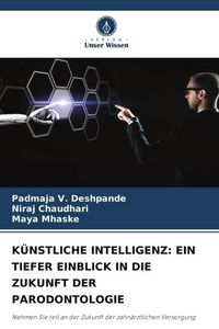 Produktbild: Deshpande, P: K&uuml;nstliche Intelligenz: ein Tiefer Einblick in