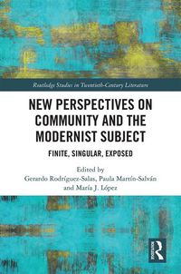 Produktbild: New Perspectives on Community and the Modernist Subject