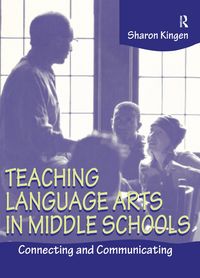 Produktbild: Kingen, S: Teaching Language Arts in Middle Schools