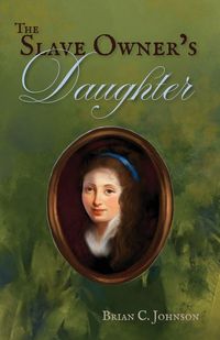 Produktbild: The Slave Owner's Daughter