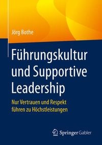 Produktbild: F&uuml;hrungskultur und Supportive Leadership