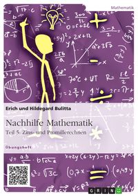 Produktbild: Nachhilfe Mathematik - Teil 5: Zins- und Promillerechnen