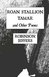Produktbild: Roan Stallion, Tamar and Other Poems