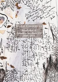 Produktbild: Streiflichter & Gedanken zur Kunst VII 2006-2011