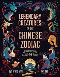 Produktbild: Legendary Creatures of the Chinese Zodiac