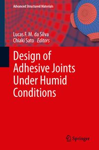 Produktbild: Design of Adhesive Joints Under Humid Conditions