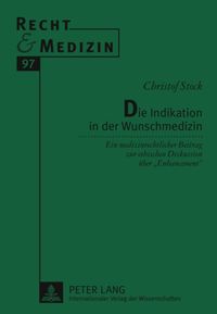 Produktbild: Die Indikation in der Wunschmedizin