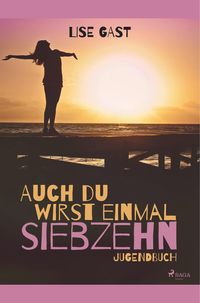 Produktbild: Auch du wirst einmal siebzehn