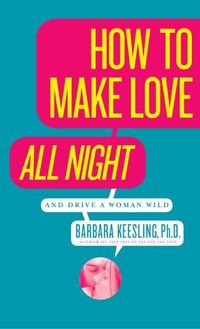 Produktbild: How to Make Love All Night