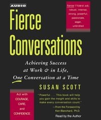 Bild vom Artikel Fierce Conversations: Achieving Success at Work & in Life, One Conversation at a Time vom Autor Susan Craig Scott