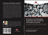 Produktbild: Synth&egrave;se et caract&eacute;risation magn&eacute;tique des nanofils de ZnO dop&eacute;s au bismuth