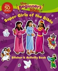 Produktbild: The Beginner's Bible Super Girls of the Bible Sticker and Activity Book