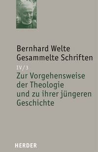 Produktbild: Zur Vorgehensweise der Theologie und zu ihrer j&uuml;ngeren Geschichte