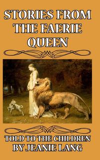 Produktbild: Stories from the Faerie Queen Told to the Children