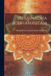 Produktbild: Sri Sainadha Bodhamrutam