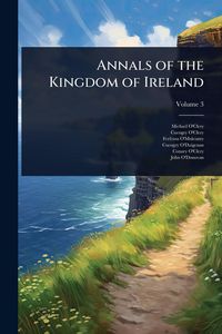Produktbild: Annals of the Kingdom of Ireland