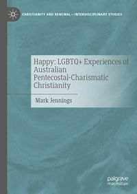 Produktbild: Happy: LGBTQ+ Experiences of Australian Pentecostal-Charismatic Christianity