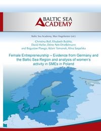 Produktbild: Female Entrepreneurship &ndash; Evidence from Germany and the Baltic Sea Region