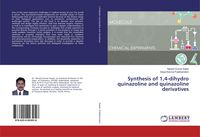 Produktbild: Synthesis of 1,4-dihydro quinazoline and quinazoline derivatives