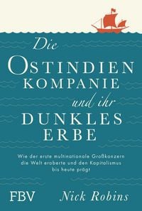 Produktbild: Die Ostindien-Kompanie und ihr dunkles Erbe