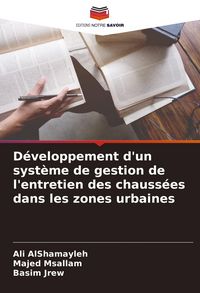 Produktbild: D&eacute;veloppement d'un syst&egrave;me de gestion de l'entretien des chauss&eacute;es dans les zones urbaines