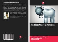Produktbild: Endodontia regenerativa