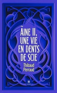 Produktbild: &Atilde;ine II, une vie en dents de scie